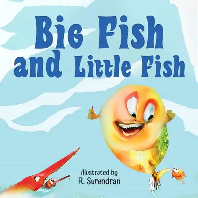 Big Fish and Little Fish
