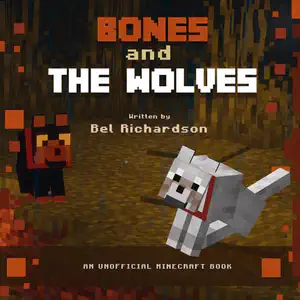 Bones and the Wolves