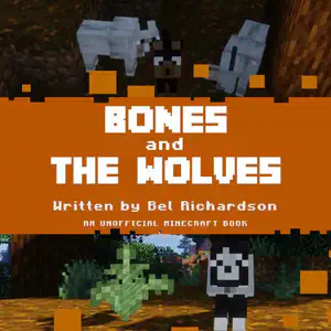 Bones and the Wolves