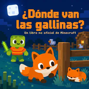 ¿Dónde van las gallinas? | Libro ATAL de Minecraft nivel 63