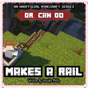 Dr. Can Do Makes a Rail