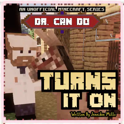 Dr. Can Do Turns it On