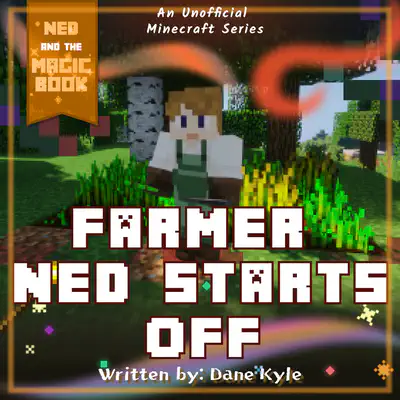 Farmer Ned Starts Off