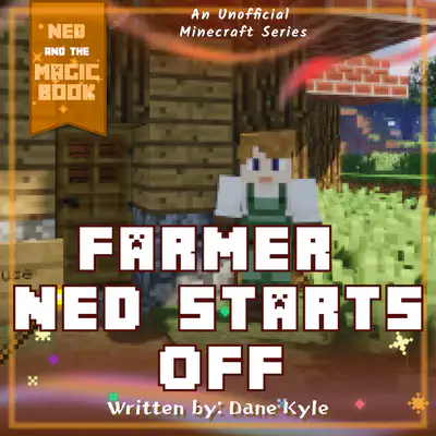 Farmer Ned Starts Off