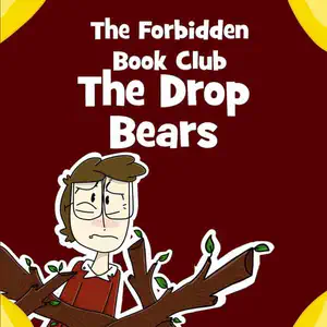 Forbidden Book Club Issue Eleven: The Drop Bears