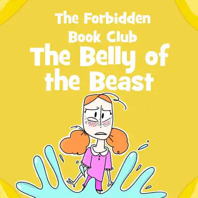 Forbidden Book Club Issue Nine: The Belly of the Beast