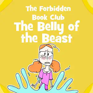Forbidden Book Club Issue Nine: The Belly of the Beast