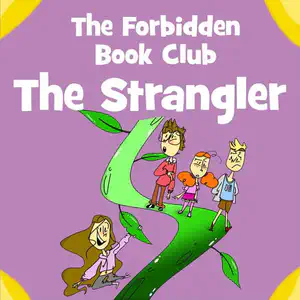 Forbidden Book Club Issue Seven: The Strangler