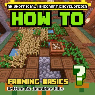How To Farming Basics