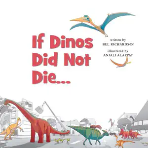 If Dinos Did Not Die...