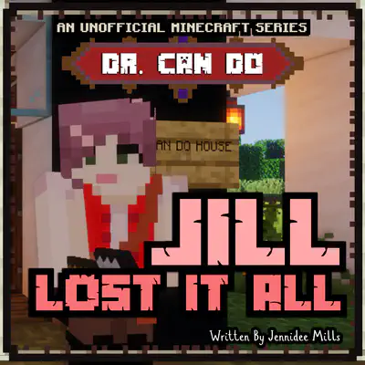 Jill Lost it All