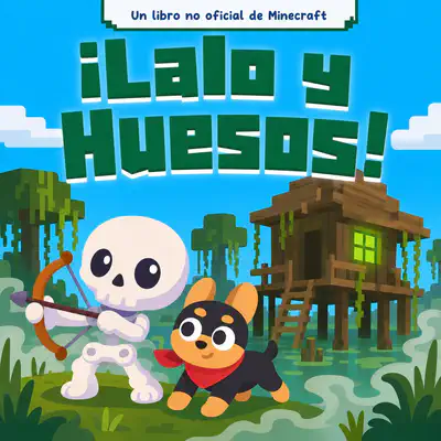 ¡Lalo y Huesos! | Libro ATAL de Minecraft nivel 22