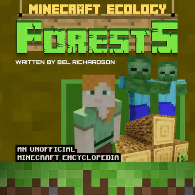 Minecraft Ecology: Forests