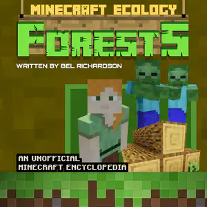Minecraft Ecology: Forests