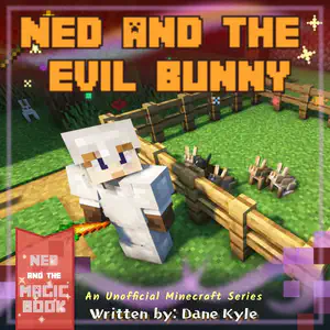 Ned and the Evil Bunny