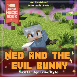 Ned and the Evil Bunny