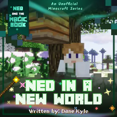 Ned in a New World