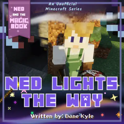 Ned Lights the Way
