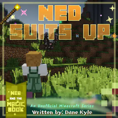 Ned Suits Up