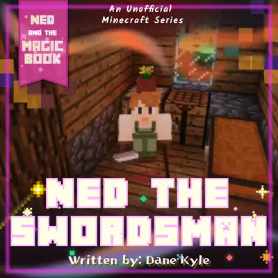 Ned the Swordsman