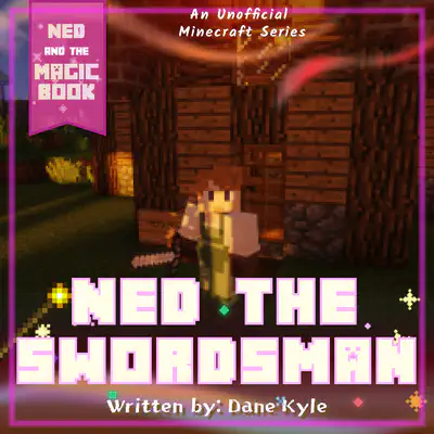 Ned the Swordsman