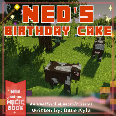 Ned's Birthday Cake
