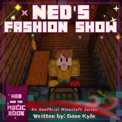 Ned's Fashion Show