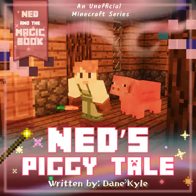Ned's Piggy Tale
