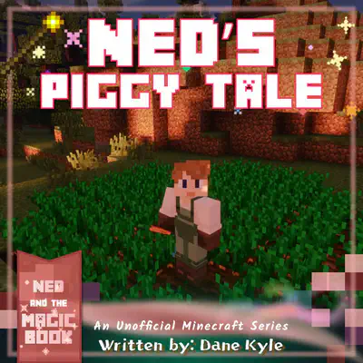 Ned's Piggy Tale