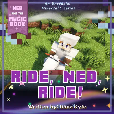Ride, Ned, Ride!