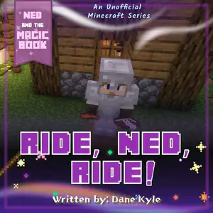 Ride, Ned, Ride!