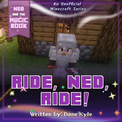 Ride, Ned, Ride!