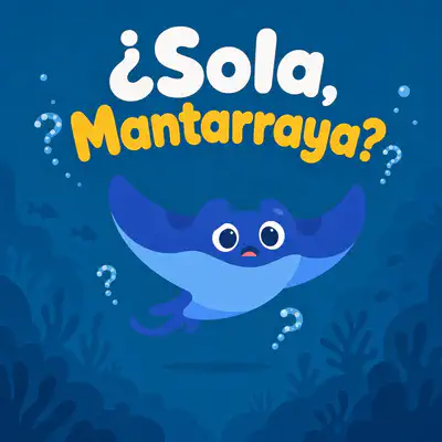 ¿Sola, Mantarraya? | Libro ATAL de animales nivel 24