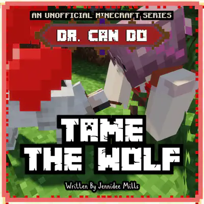 Tame the Wolf