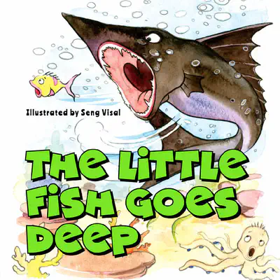  The Little Fish Goes Deep