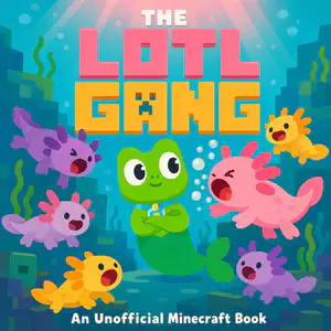 The Lotl Gang | Bookbot Decodable Reader Level 77