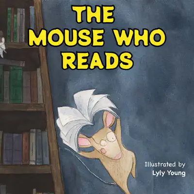 The Mouse Who Reads