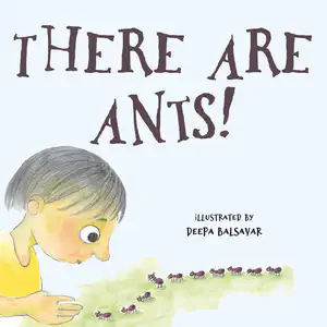 There Are Ants!