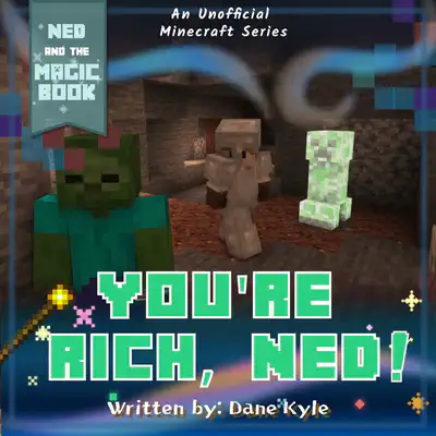 You're Rich, Ned!