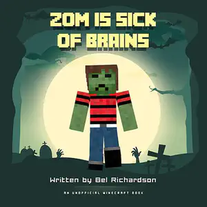 Zom is Sick of Brains