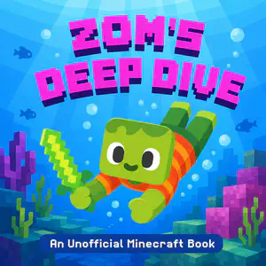 Zom's Deep Dive | Bookbot Decodable Reader Level 78
