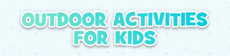 outdoor activities for kids
